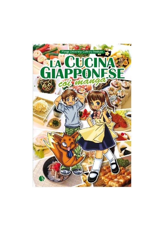 La Cucina Giapponese Coi Manga. Ediz. Illustrata