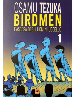 BIRDMEN - L'ASCESA DEGLI UOMINI UCCELLO N.1