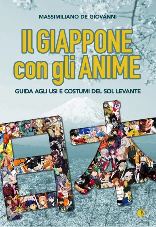 IN GIAPPONE CON GLI ANIME